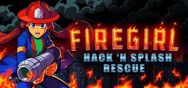 Firegirl: Hack 'n Splash Rescue (2021) - полная версия на русском